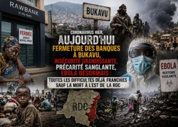 Édito/ Est de la RDC : après le coronavirus, les banques fermées, l’insécurité et Ebola… un peuple qui survit à tout, sauf à l’abandon